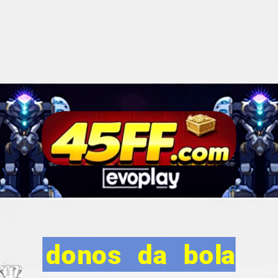 donos da bola apostas esportivas